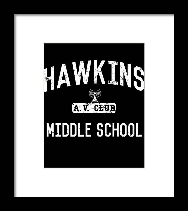 Funny Framed Print featuring the digital art Hawkins Middle School Av Club by Flippin Sweet Gear