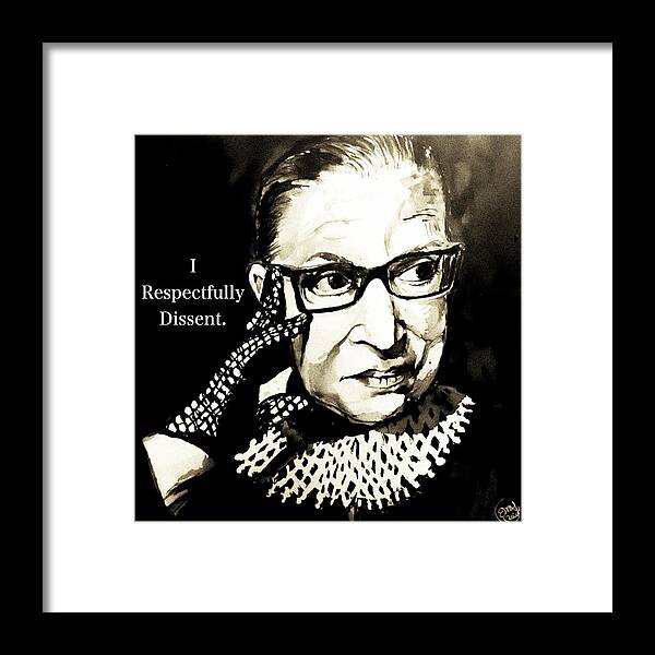 Ruth Bader Ginsburg Framed Print featuring the painting I Respectfully Dissent by Eileen Backman