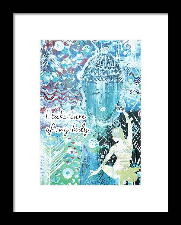 I Take Care Of My Body Framed Print featuring the mixed media I take care of my body by Claudia Schoen