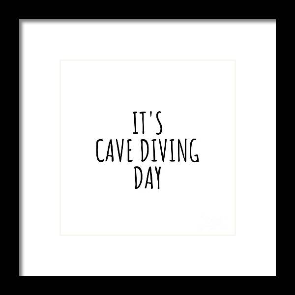 Cave Diving Gift Framed Print featuring the digital art It's Cave Diving Day by Jeff Creation