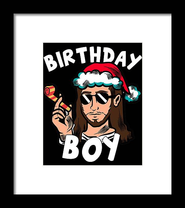 Christmas 2023 Framed Print featuring the digital art Jesus Birthday Boy Funny Christmas by Flippin Sweet Gear