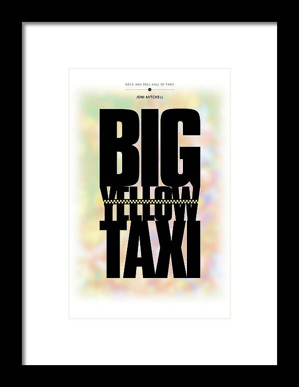 Rock And Roll Hall Of Fame Poster Framed Print featuring the digital art Joni Mitchell - Big Yellow Taxi by David Davies
