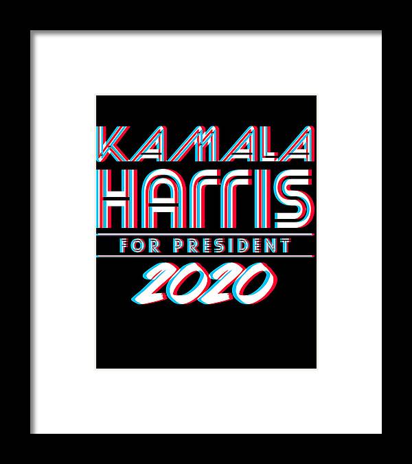 Election Framed Print featuring the digital art Kamala Harris For President 2020 3D by Flippin Sweet Gear