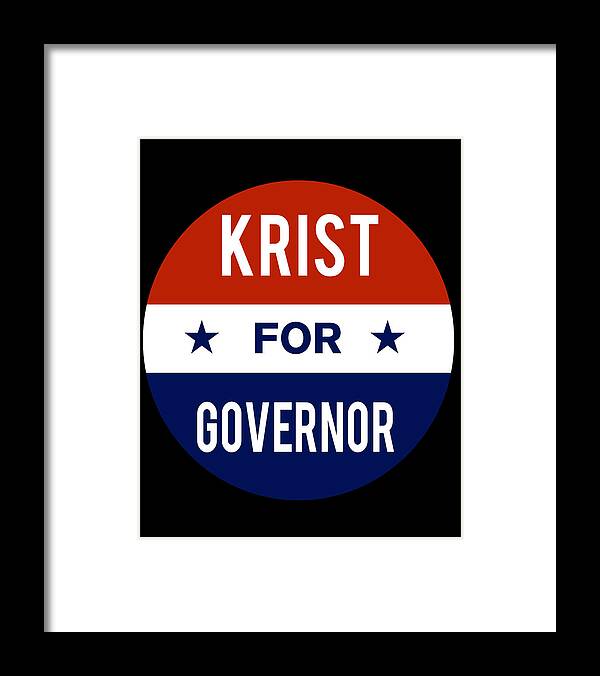 Election Framed Print featuring the digital art Krist For Governor by Flippin Sweet Gear