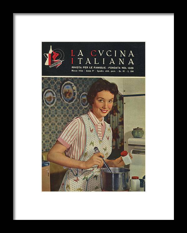 Cucina Framed Print featuring the photograph La Cucina Italiana - March 1956 by Artist Unknown