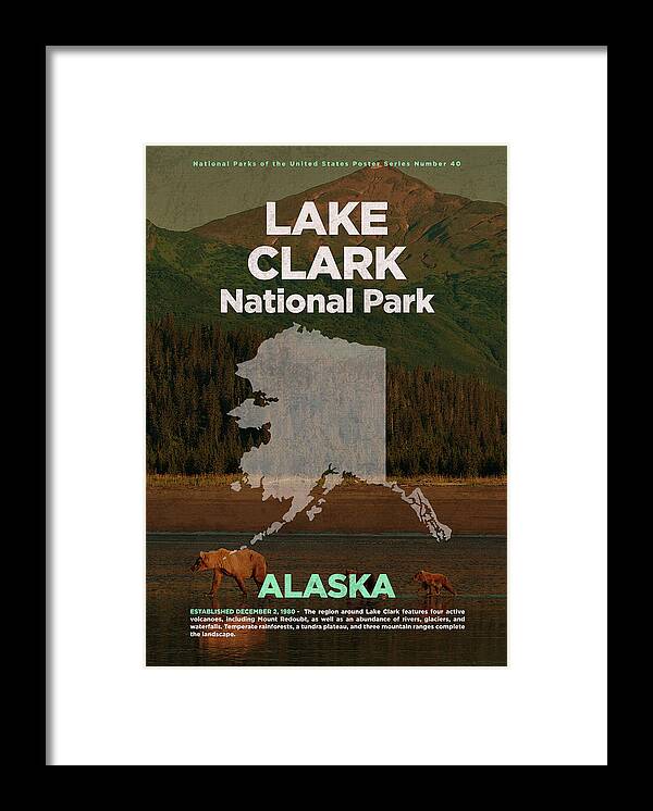 Lake Clark Framed Print featuring the mixed media Lake Clark National Park in Alaska Travel Poster Series of National Parks Number 40 by Design Turnpike