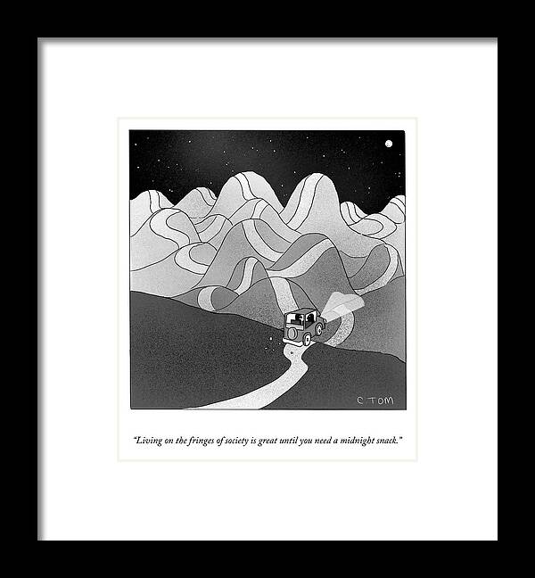 Living On The Fringes Of Society Is Great Until You Need A Midnight Snack. Country Framed Print featuring the drawing Living on the Fringes by Colin Tom