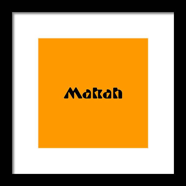 Makah Framed Print featuring the digital art Makah #Makah by TintoDesigns