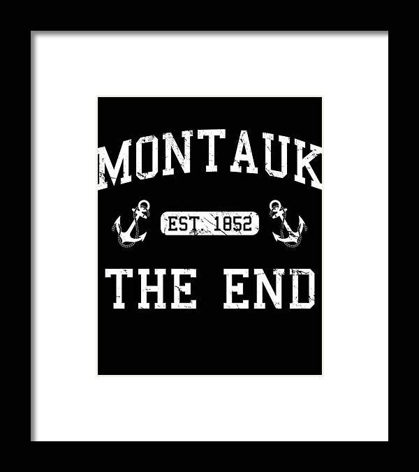 Funny Framed Print featuring the digital art Montauk Established 1852 by Flippin Sweet Gear