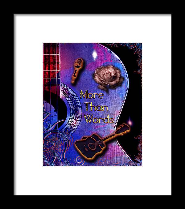 Guitar Framed Print featuring the digital art More Than Words by Michael Damiani