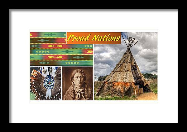 Native American Framed Print featuring the mixed media Native American Proud Nations by Nancy Ayanna Wyatt