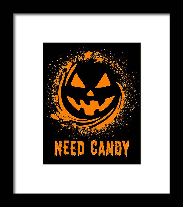 Cool Framed Print featuring the digital art Need Candy Halloween Pumpkin Trick-Or-Treating by Flippin Sweet Gear