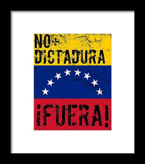 Venezuela Framed Print featuring the digital art No Dictadura Fuera Madura Protest by Flippin Sweet Gear