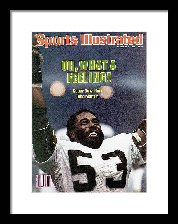 1980-1989 Framed Print featuring the photograph Oakland Raiders Rod Martin, Super Bowl Xv Sports Illustrated Cover by Sports Illustrated