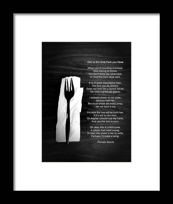 Pamela Storch Framed Print featuring the digital art Ode to the Only Fork you Have by Pamela Storch