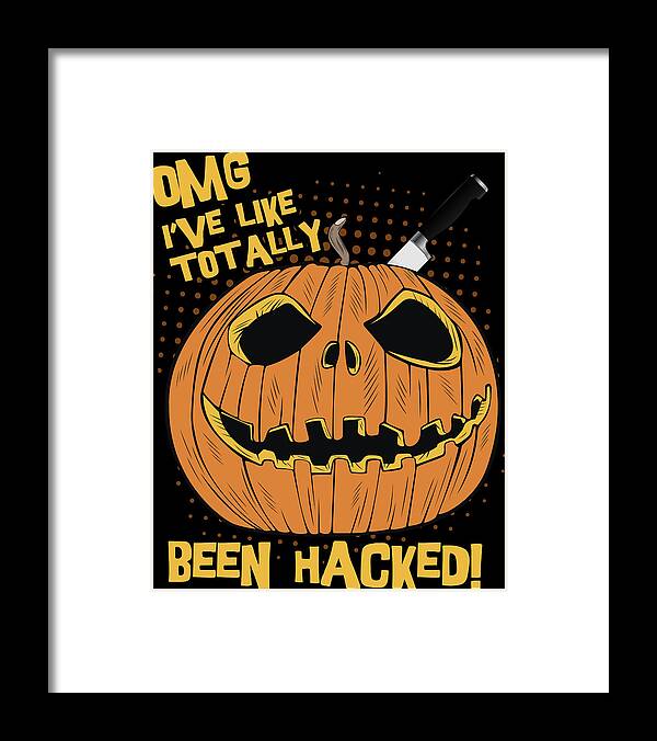 Cool Framed Print featuring the digital art OMG Ive Been Hacked Funny Halloween Pumpkin by Flippin Sweet Gear