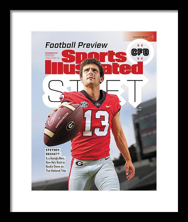College Football Preview Issue Framed Print featuring the photograph University of Georgia QB Stetson Bennett, 2022 College Football Preview Issue Cover by Sports Illustrated