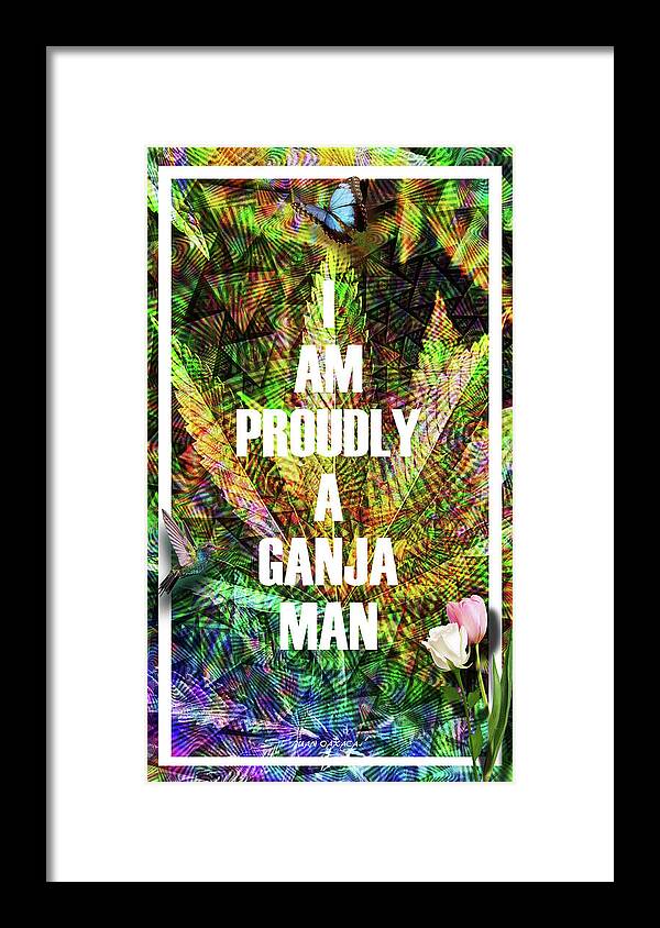 Inspiration Framed Print featuring the digital art Proudly A Ganja Man by J U A N - O A X A C A