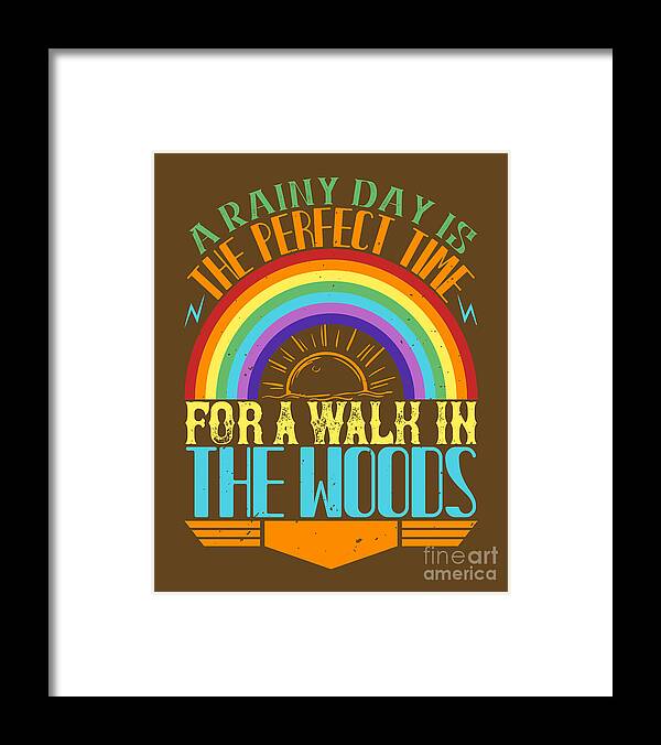 Rainbow Framed Print featuring the digital art Rainbow Lover Gift A Rainy Day Is The Perfect Time For A Walk In The Woods by Jeff Creation