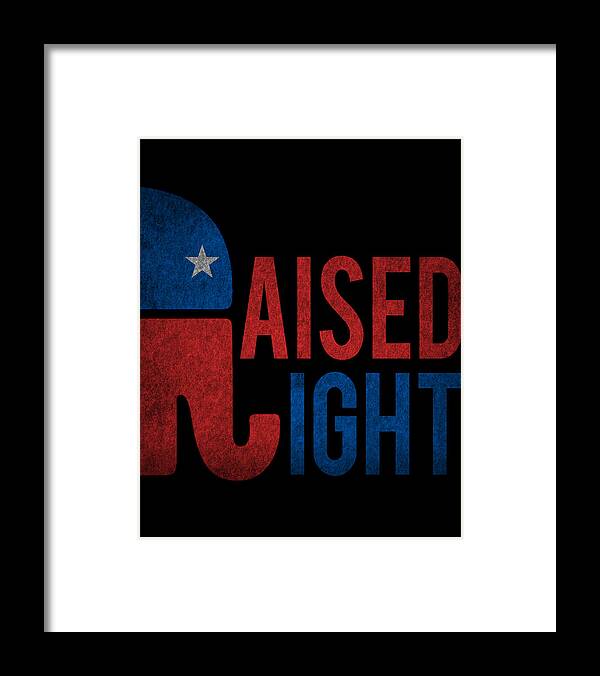 Cool Framed Print featuring the digital art Raised Right Retro Republican by Flippin Sweet Gear