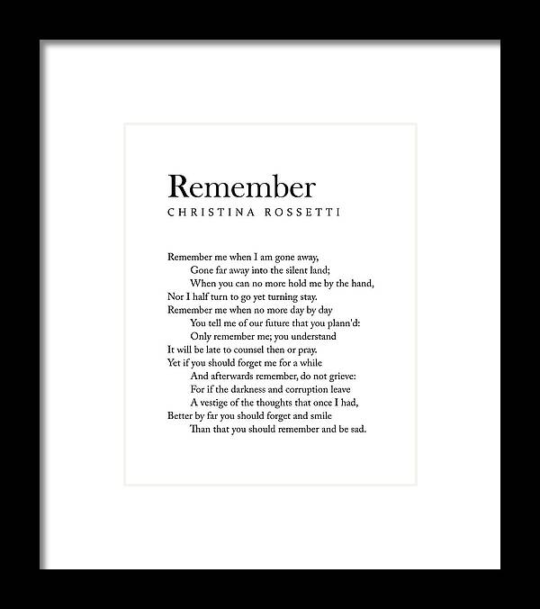 Remember Framed Print featuring the digital art Remember - Christina Rossetti Poem - Literature - Typography Print 2 by Studio Grafiikka