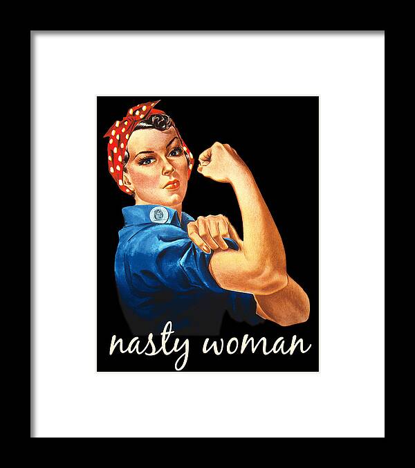 Funny Framed Print featuring the digital art Retro Nasty Woman by Flippin Sweet Gear
