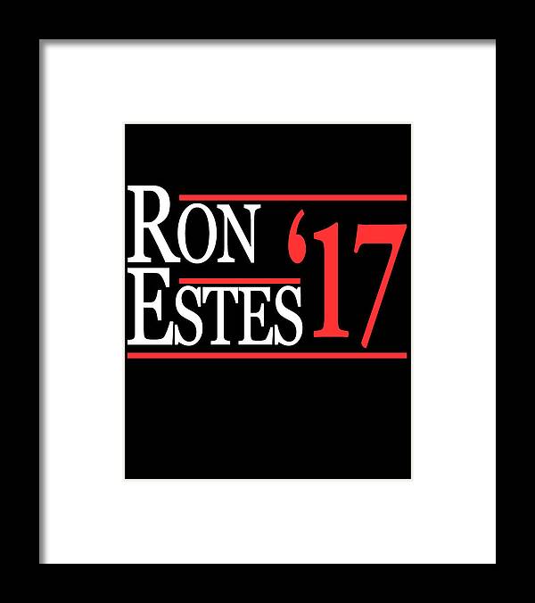Funny Framed Print featuring the digital art Ron Estes For Congress 2017 by Flippin Sweet Gear