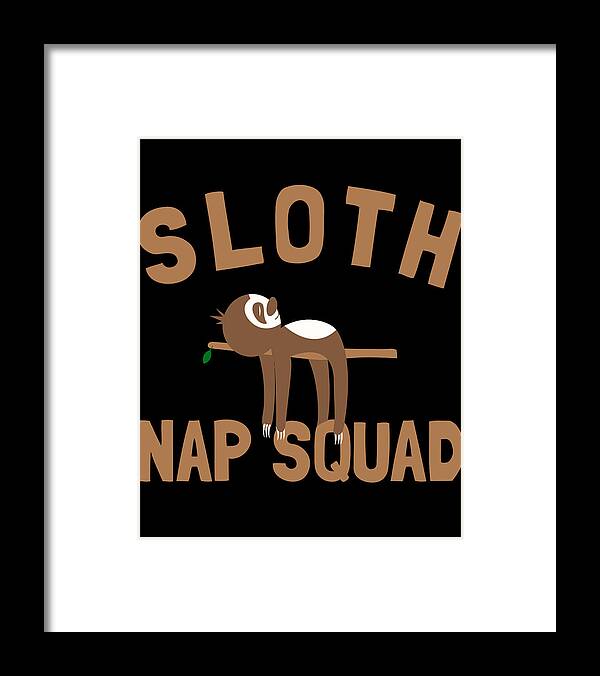 Funny Framed Print featuring the digital art Sloth Nap Squad by Flippin Sweet Gear