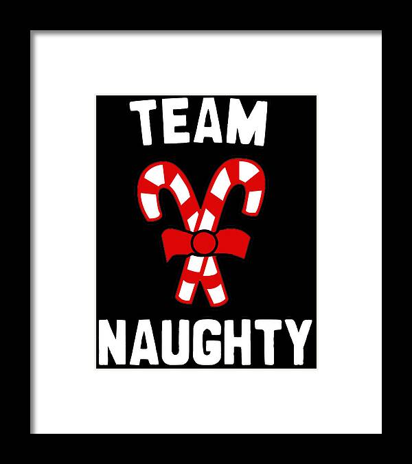 Christmas 2023 Framed Print featuring the digital art Team Naughty by Flippin Sweet Gear