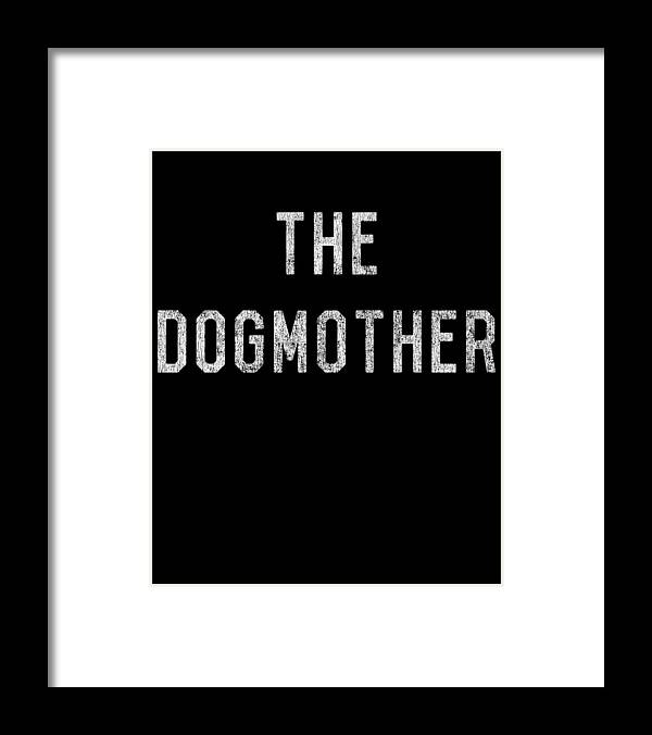 Funny Framed Print featuring the digital art The Dogmother Retro by Flippin Sweet Gear