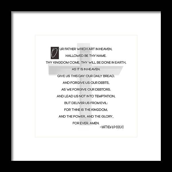 Lord's Prayer Framed Print featuring the digital art The Lords Prayer - Matthew by Bob Pardue
