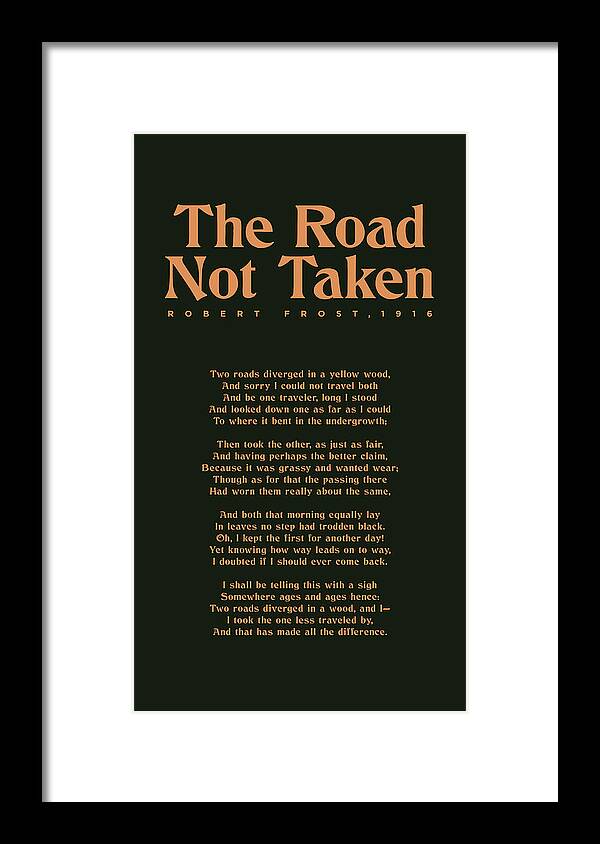 The Road Not Taken Framed Print featuring the mixed media The Road Not Taken - Robert Frost - Typographic Print 02 - Literature by Studio Grafiikka