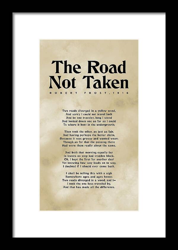 The Road Not Taken Framed Print featuring the mixed media The Road Not Taken - Robert Frost - Typographic Print 03 - Literature by Studio Grafiikka