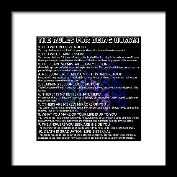 10 Life Lessons Framed Print featuring the digital art The Rules For Being Human by Az Jackson