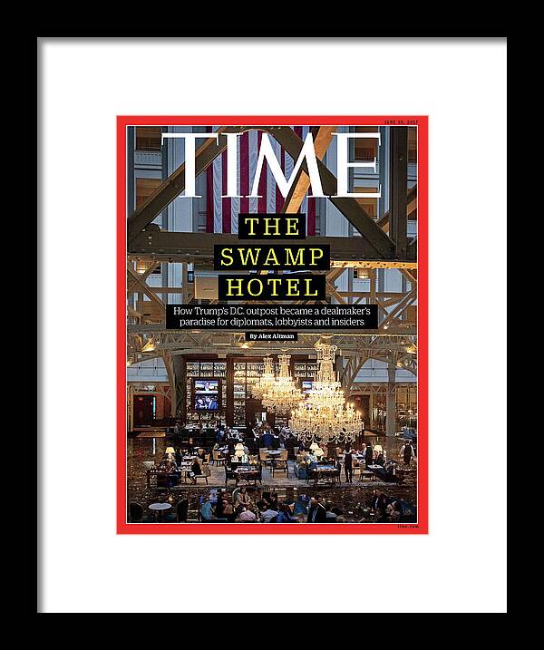Trump Hotel Framed Print featuring the photograph The Swamp Hotel by Photograph by Christopher Morris VII for TIME