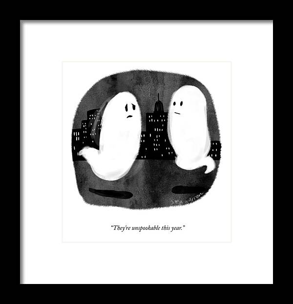 They're Unspookable This Year. Ghost Framed Print featuring the drawing They're Unspookable by Sofia Warren