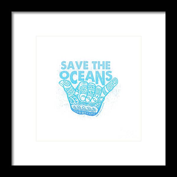 Save The Oceans Framed Print featuring the digital art Tiki Hang Loose - Save the Oceans by Laura Ostrowski