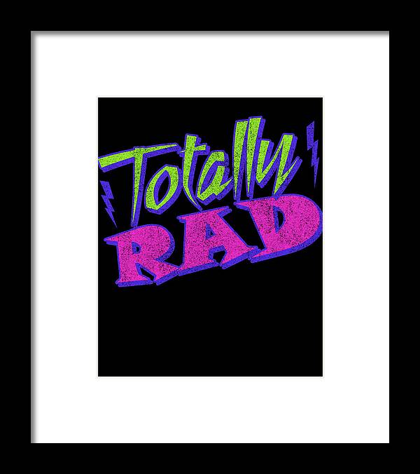 Funny Framed Print featuring the digital art Totally Rad Retro 80s by Flippin Sweet Gear