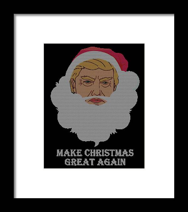 Christmas 2023 Framed Print featuring the digital art Trump Make Christmas Great Again Ugly Christmas by Flippin Sweet Gear