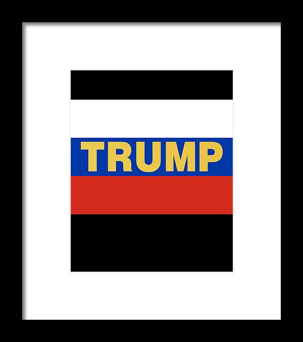 Funny Framed Print featuring the digital art Trump Russian Flag by Flippin Sweet Gear