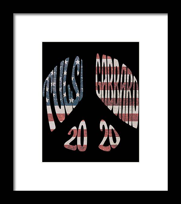 Election Framed Print featuring the digital art Tulsi Gabbard Peace in 2020 US Flag by Flippin Sweet Gear