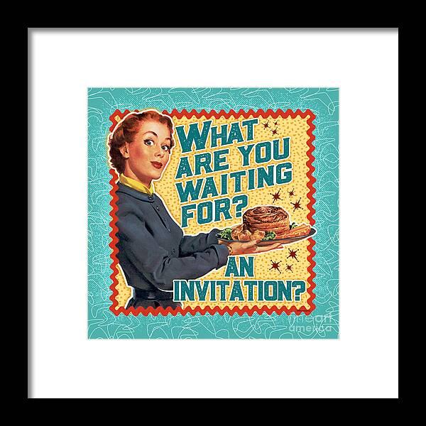 Mid Century Framed Print featuring the digital art What Are You Waiting For? An Invitation? by Diane Dempsey
