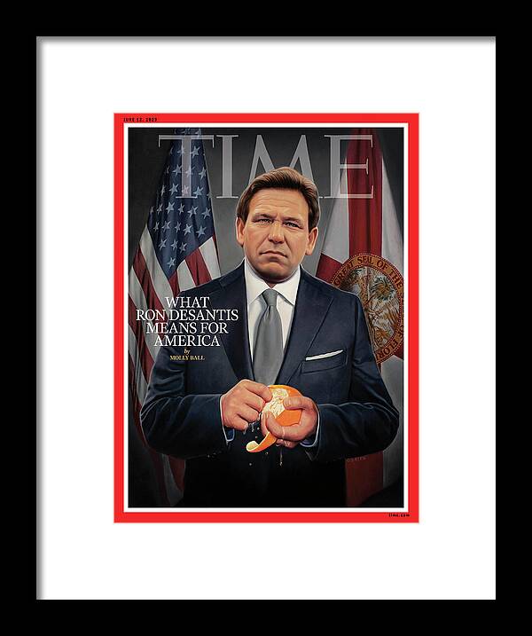 Ron Desantis Framed Print featuring the photograph What Ron DeSantis Means for America by Illustration by Tim O'Brien for TIME
