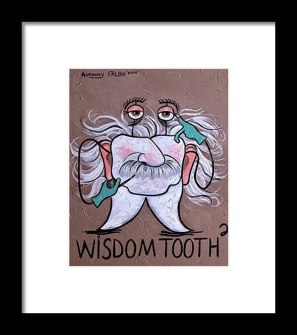 Wisdom Tooth 2 Office Dental Art Framed Print featuring the painting Wisdom Tooth 2 by Anthony Falbo
