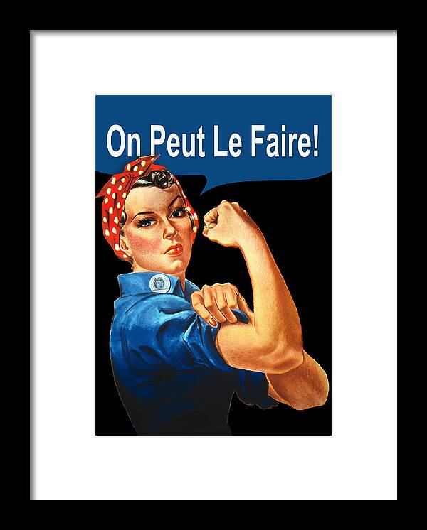 French Framed Print featuring the painting Womens French Rosie The Riveter - We Can Do It France - Women's Feminist T-Shirt by Tony Rubino