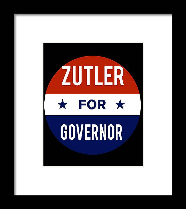 Election Framed Print featuring the digital art Zutler For Governor by Flippin Sweet Gear