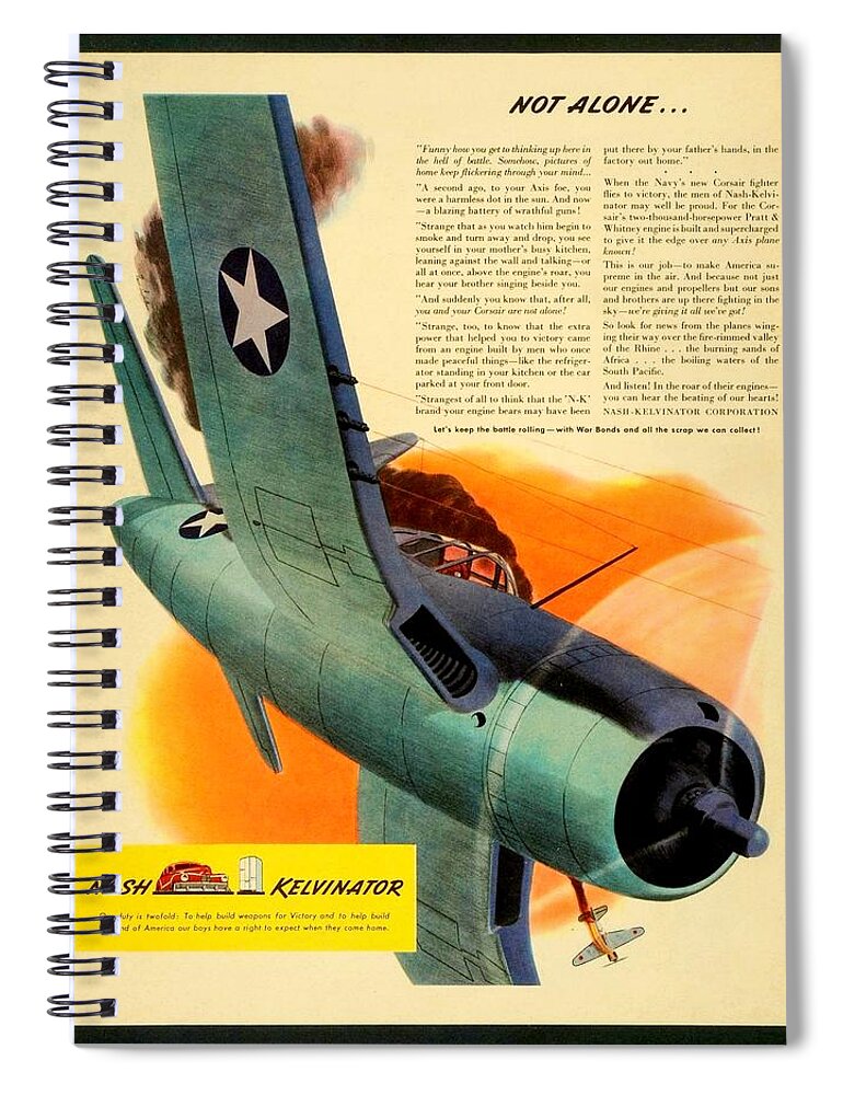Wwii Spiral Notebook featuring the digital art 1943 - Nash Kelvinator Advertisement - Corsair - United States Navy - Color by John Madison