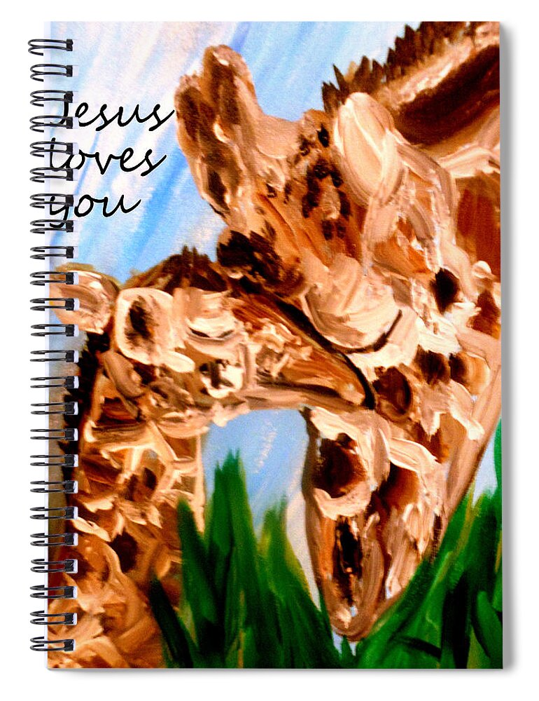 Jesus Loves You! Spiral Notebook featuring the painting Jesus Loves you #4 by Amanda Dinan