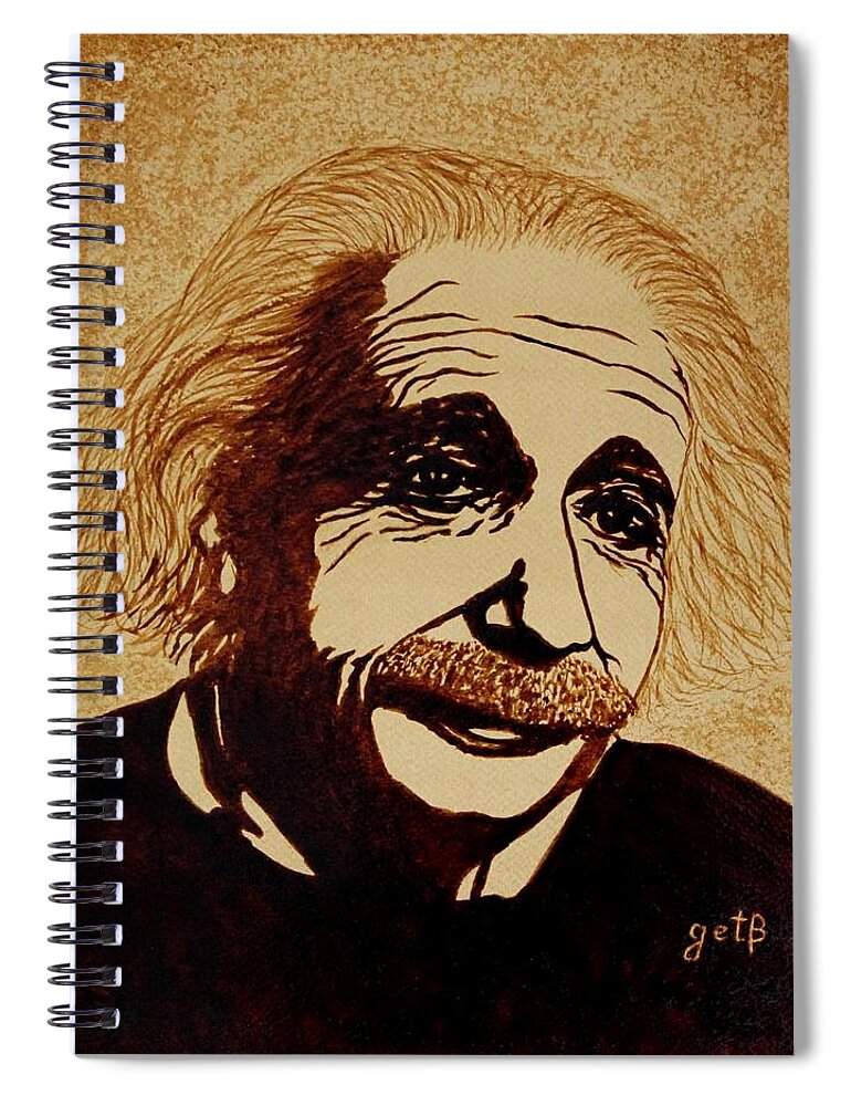 Albert Einstein Coffee Painting On Paper Spiral Notebook featuring the painting Albert Einstein Original Coffee Painting by Georgeta Blanaru