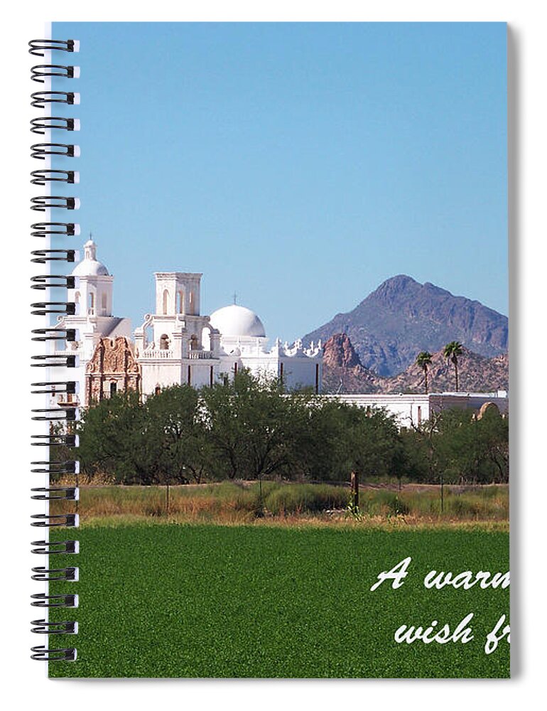 Missions Spiral Notebook featuring the photograph Arizona Christmas Card - San Xavier by Kathy McClure